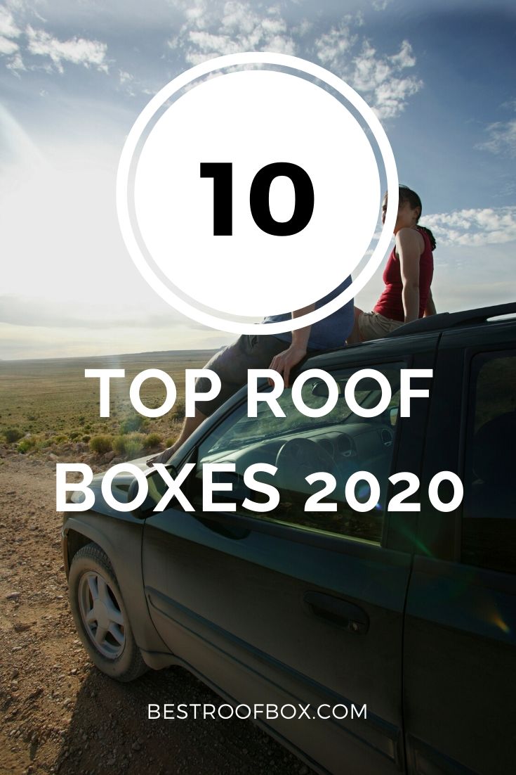 Top 10 Roof Boxes 2020 Pin